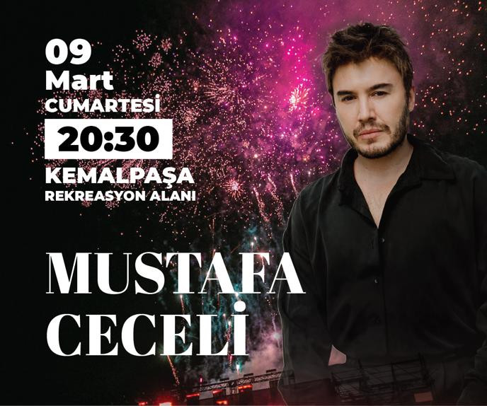 Mustafa Ceceli Kemalpaşa'ya Geliyor